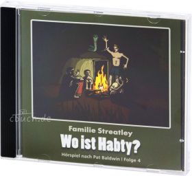 Wo ist Habty? (Familie Streatley 4) - Audio Hörspiel